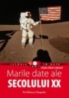 Marile date ale Secolului