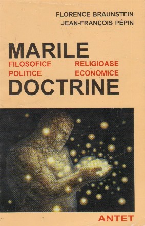 Marile doctrine - politica, economie, religie