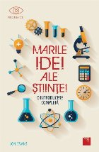 Marile idei ale stiintei introducere