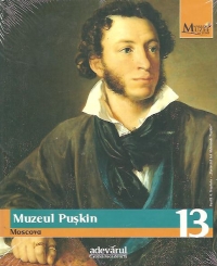 Marile Muzee ale Lumii nr. 13 - Muzeul Puskin - Moscova