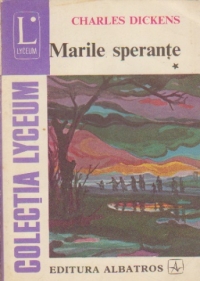 Marile sperante, Volumul I