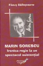 Marin Sorescu ironica regie spectacol