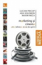 Marketing si cinema - Arta. Tehnica. Stare de spirit