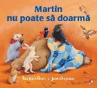 Martin poate doarma