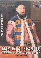 Martiri ai neamului - Constantin Brancoveanu si fiii sai