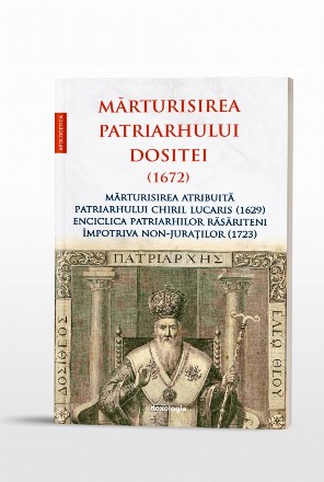 Marturisirea Patriarhului Dositei