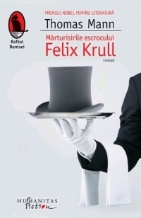 Marturisirile escrocului Felix Krull