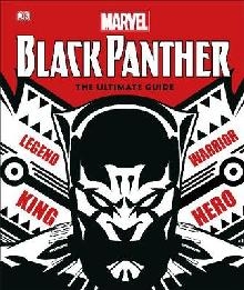 Marvel Black Panther The Ultimate Guide