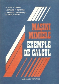 Masini miniere - Exemple de calcul