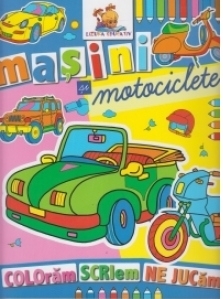 Masini si motociclete. Carte de colorat