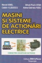 Masini sisteme actionari electrice