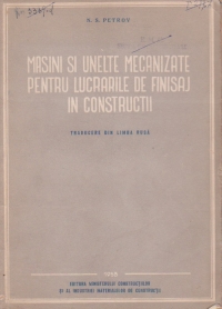 Masini si unelte mecanizate pentru lucrarile de finisaj in constructii