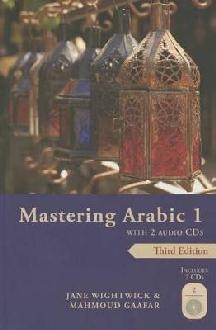 Mastering Arabic 1 with 2 Audio Cds, Third Edition