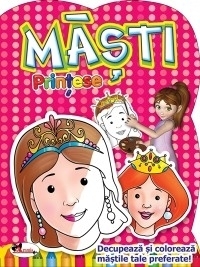 Masti - Printese. Decupeaza si coloreaza mastile tale preferate