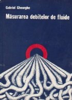 Masurarea debitelor de fluide