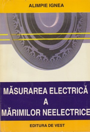 Masurarea Electrica a Marimilor Neelectrice