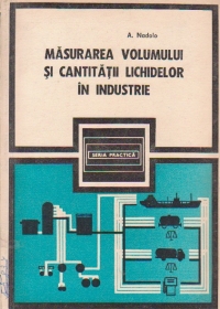 Masurarea volumului si cantitatii lichidelor in industrie