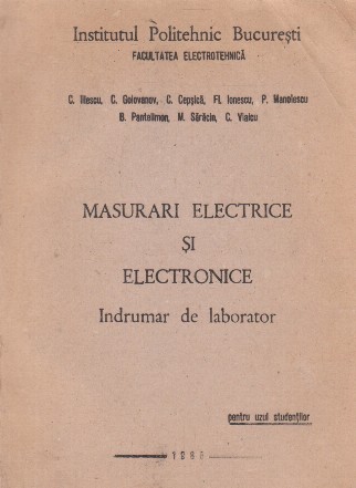 Masurari electrice si electronice. Indrumar de laborator. Pentru uzul studentilor