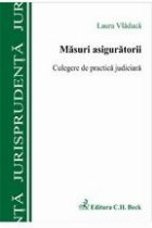 Masurile asiguratorii Culegere practica judiciara