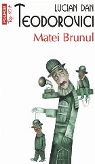 Matei Brunul (ediția buzunar)