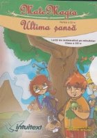 MateMagia partea III Ultima sansa