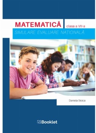 Matematică : Evaluare Naţională,simulare pentru clasa a VII-a