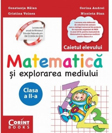 Matematică şi explorarea mediului. Caietul elevului pentru clasa a II-a