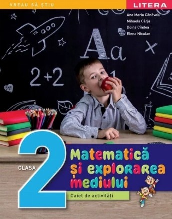 Matematică şi explorarea mediului : caiet de activităţi,clasa a 2-a