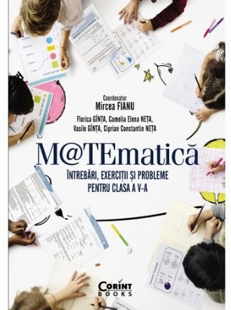 Matematică. Întrebări, exerciții și probleme pentru clasa a V-a