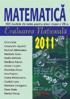 MATEMATICA 100 modele teste pentru