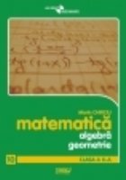 Matematica - Algebra, Geometrie - Clasa a X-a