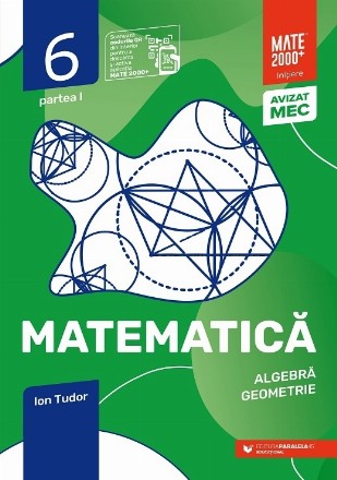 Matematica. Algebra, geometrie. Caiet de lucru. Clasa a VI-a. Initiere. Partea I (editia a IV-a)