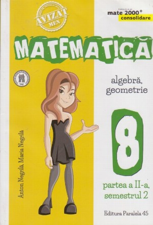 Matematica. Algebra, Geometrie. Clasa a VIII-a, Partea a II-a, Semestrul 2