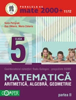 MATEMATICA - ARITMETICA, ALGEBRA, GEOMETRIE, CLASA A V-A, PARTEA II (2011-2012)