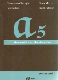 Matematica - Auxiliar pentru clasa a V-a (semestrul I)