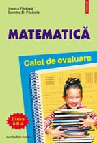 Matematica. Caiet de evaluare clasa a II-a