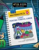 Matematica clasa Caiet pentru timpul