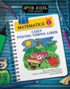 Matematica clasa Caiet pentru timpul