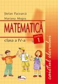 Matematica. Caietul elevului - clasa a IV-a. Partea I-a