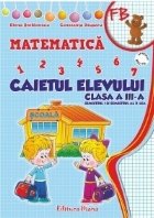 Matematica Caietul elevului clasa III