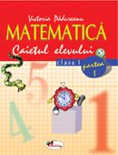 Matematica - caietul elevului (clasa I, partea I)