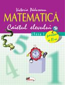 Matematica - caietul elevului (clasa I, partea a II-a)