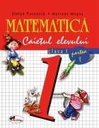 Matematica Caietul elevului (clasa partea