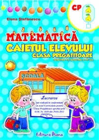 MATEMATICA - CLASA PREGATITOARE - CAIETUL ELEVULUI