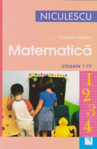 Matematica. Clasele I-IV