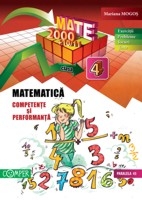 Matematica - Competente si performante (exercitii, probleme, jocuri, teste) - clasa a IV-a (anul 2010-2011)