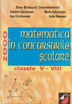 Matematica in concursurile scolare. Clasele V-VIII, 2000