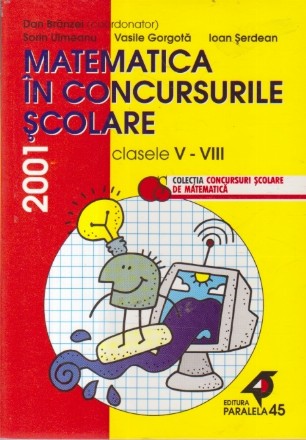 Matematica in concursurile scolare, Clasele V-VIII (2001)