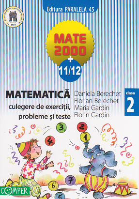 Matematica. Culegere de exercitii, probleme si teste pentru clasa a II-a