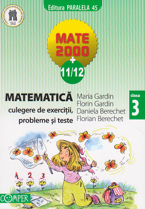 Matematica. Culegere de exercitii, probleme si teste pentru clasa a III-a